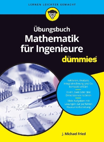 Buchcover und Innenansicht für das Buch: Übungsbuch Mathematik für Ingenieure für Dummies