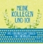 Buchcover und Innenansicht für das Buch: Meine Kollegen und ich