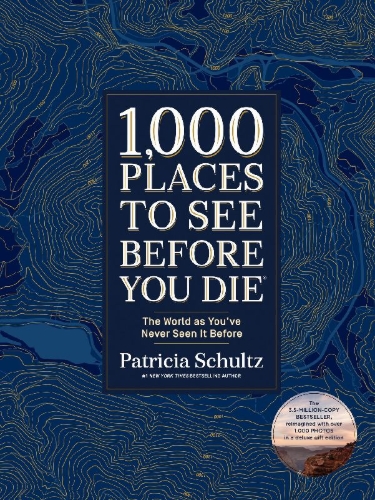 Buchcover und Innenansicht für das Buch: 1,000 Places to See Before You Di. Deluxe Gift Edition