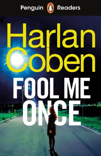 Buchcover und Innenansicht für das Buch: Penguin Readers Level 5: Fool Me Once (ELT Graded Reader)