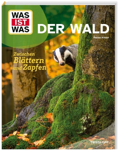 Buchcover und Innenansicht für das Buch: WAS IST WAS Der Wald. Zwischen Blättern und Zapfen