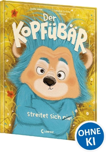 Buchcover und Innenansicht für das Buch: Der Kopfübär streitet sich nie!