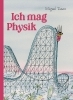 Buchcover und Innenansicht für das Buch: Ich mag Physik