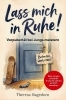 Buchcover und Innenansicht für das Buch: Lass mich in Ruhe! Vorpubertät bei Jungs meistern: Was Jungen zwischen 9 und 12 Jahren wirklich brauchen. Der praktische Eltern-Ratgeber