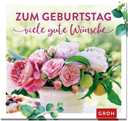 Buchcover und Innenansicht für das Buch: Zum Geburtstag viele gute Wünsche