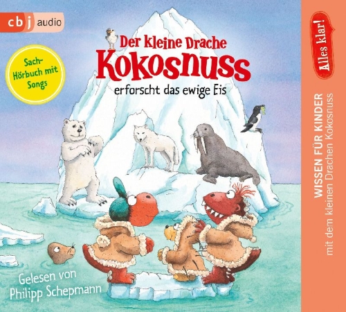 Buchcover und Innenansicht für das Buch: Alles klar! Der kleine Drache Kokosnuss erforscht das ewige Eis