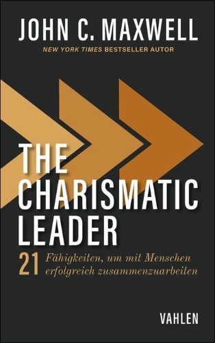 Buchcover und Innenansicht für das Buch: The Charismatic Leader. 21 Skills to Connect with People