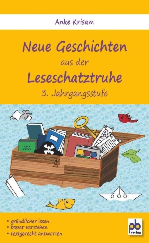 Buchcover und Innenansicht für das Buch: Neue Geschichten aus der Leseschatztruhe 3. Jahrgangsstufe