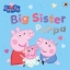 Buchcover und Innenansicht für das Buch: Peppa Pig: Big Sister Peppa