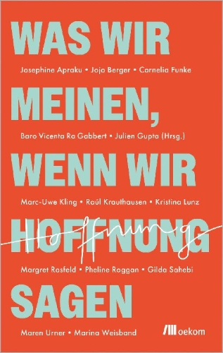 Buchcover und Innenansicht für das Buch: Was wir meinen, wenn wir Hoffnung sagen