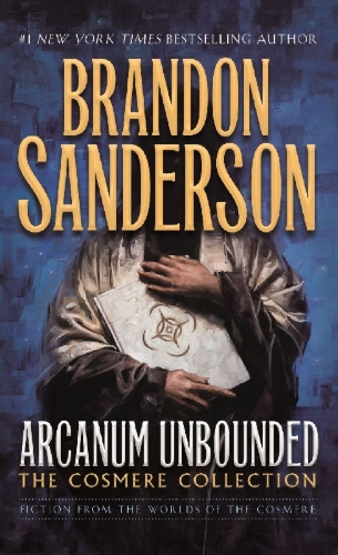 Buchcover und Innenansicht für das Buch: Arcanum Unbounded: The Cosmere Collection
