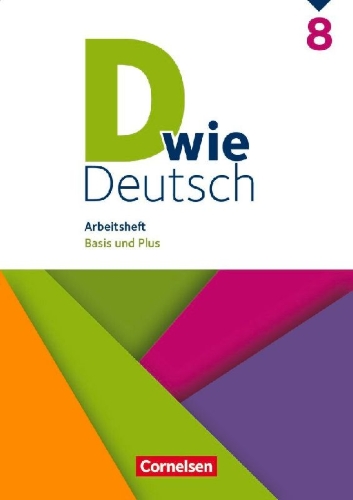 Buchcover und Innenansicht für das Buch: D wie Deutsch 8. Schuljahr. Arbeitsheft mit Lösungen