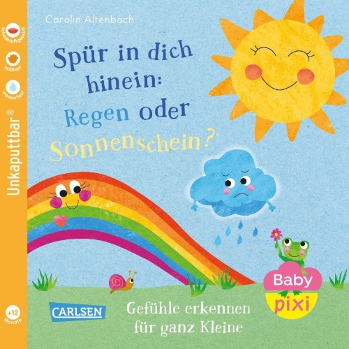 Buchcover und Innenansicht für das Buch: Baby Pixi (unkaputtbar) 176: Spür in dich hinein: Regen oder Sonnenschein?