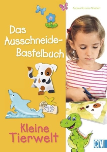 Buchcover und Innenansicht für das Buch: Das Ausschneide-Bastelbuch