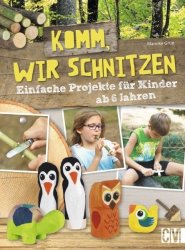Buchcover und Innenansicht für das Buch: Komm, wir schnitzen