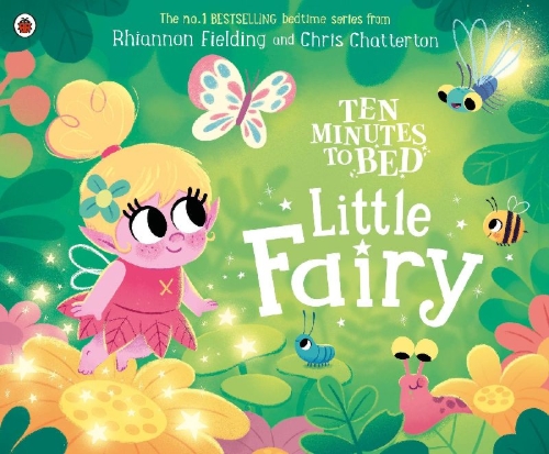 Buchcover und Innenansicht für das Buch: Ten Minutes to Bed: Little Fairy