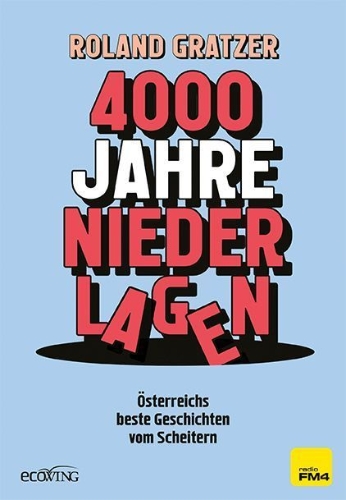 Buchcover und Innenansicht für das Buch: 4000 Jahre Niederlagen