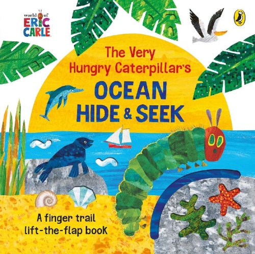Buchcover und Innenansicht für das Buch: The Very Hungry Caterpillar's Ocean Hide-and-Seek