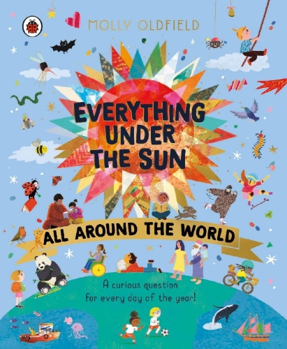 Buchcover und Innenansicht für das Buch: Everything Under the Sun: All Around the World