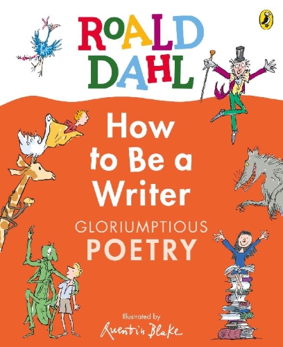 Buchcover und Innenansicht für das Buch: How to Be a Writer: Gloriumptious Poetry