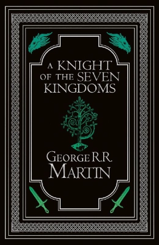 Buchcover und Innenansicht für das Buch: A Knight of the Seven Kingdoms Collector's Edition