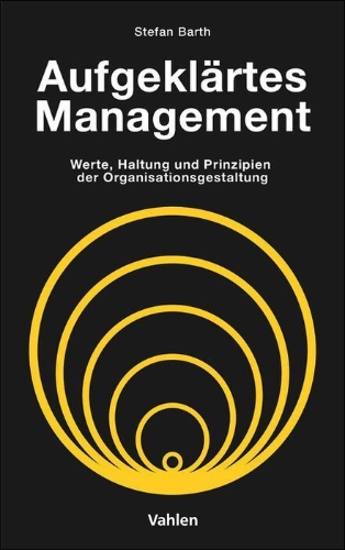 Buchcover und Innenansicht für das Buch: Aufgeklärtes Management