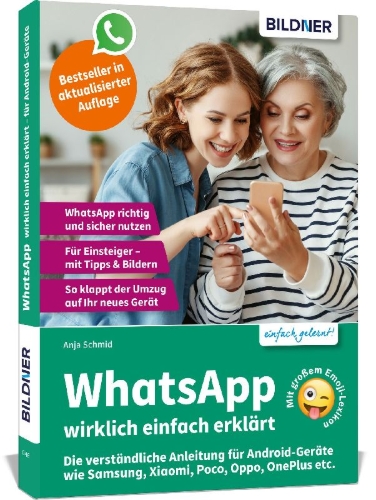 Buchcover und Innenansicht für das Buch: WhatsApp wirklich einfach erklärt - Die verständliche Anleitung für Android-Geräte wie Samsung, Xiaomi, Poco, Oppo, OnePlus etc.