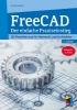 Buchcover und Innenansicht für das Buch: FreeCAD 1.0