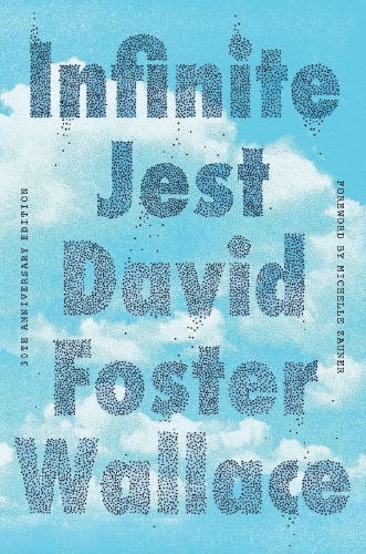 Buchcover und Innenansicht für das Buch: Infinite Jest (30th Anniversary Edition)