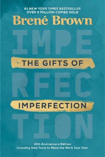 Buchcover und Innenansicht für das Buch: The Gifts of Imperfection: 10th Anniversary Edition