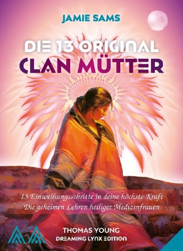 Buchcover und Innenansicht für das Buch: DIE 13 ORIGINAL CLAN MÜTTER