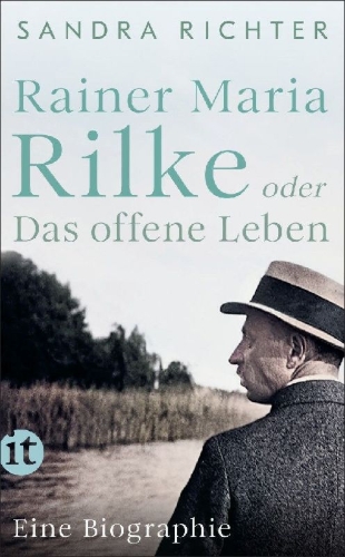 Buchcover und Innenansicht für das Buch: Rainer Maria Rilke oder Das offene Leben