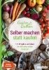 Buchcover und Innenansicht für das Buch: Selber machen statt kaufen - Garten und Balkon