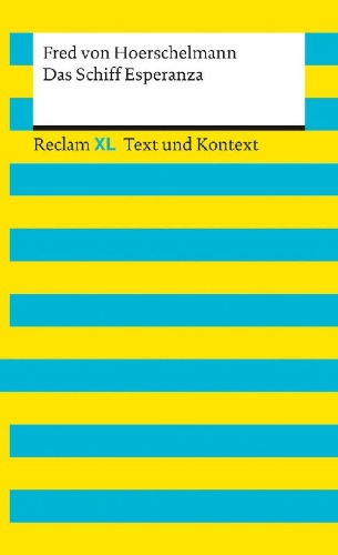 Buchcover und Innenansicht für das Buch: Das Schiff Esperanza. Textausgabe mit Kommentar und Materialien