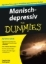 Buchcover und Innenansicht für das Buch: Manisch-depressiv für Dummies
