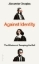 Buchcover und Innenansicht für das Buch: Against Identity