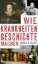 Buchcover und Innenansicht für das Buch: Wie Krankheiten Geschichte machen