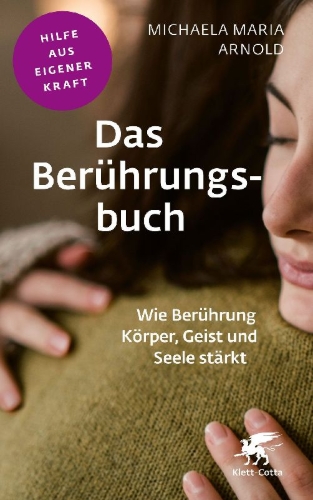 Buchcover und Innenansicht für das Buch: Das Berührungsbuch (Fachratgeber Klett-Cotta)