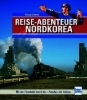 Buchcover und Innenansicht für das Buch: Reiseabenteuer Nordkorea