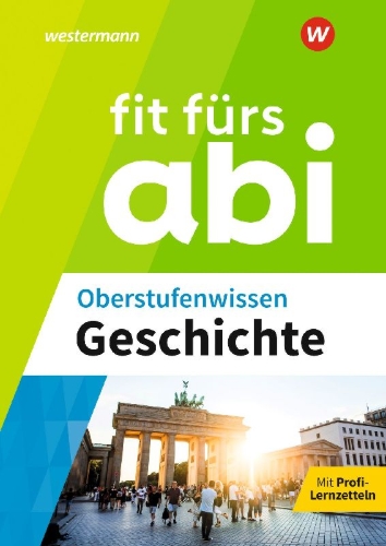 Buchcover und Innenansicht für das Buch: Fit fürs Abi. Oberstufenwissen Geschichte