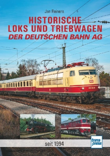 Buchcover und Innenansicht für das Buch: Historische Loks und Triebwagen der Deutschen Bahn AG