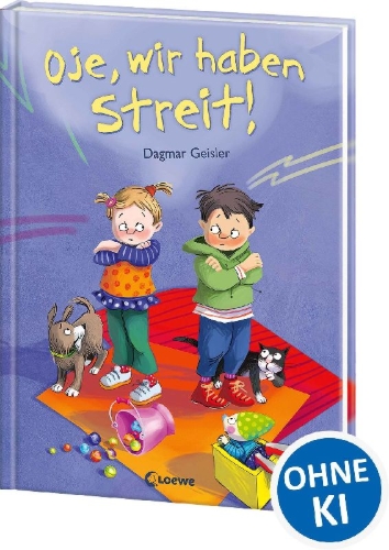 Buchcover und Innenansicht für das Buch: Oje, wir haben Streit!