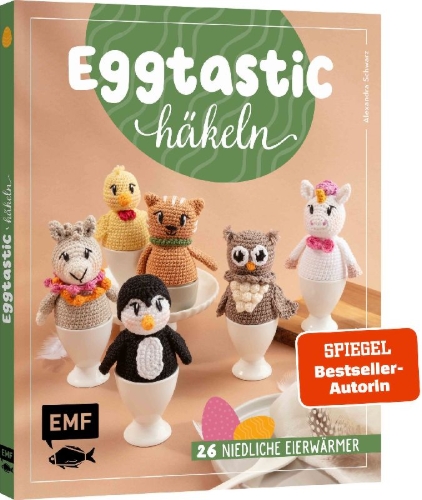 Buchcover und Innenansicht für das Buch: Eggtastic häkeln - Niedliche Eierwärmer
