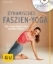 Buchcover und Innenansicht für das Buch: Dynamisches Faszien-Yoga (mit DVD)