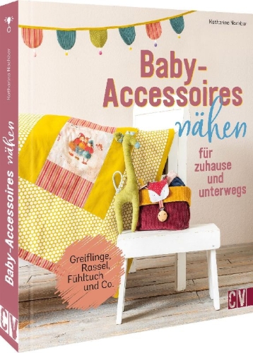 Buchcover und Innenansicht für das Buch: Baby-Accessoires nähen für zuhause und unterwegs