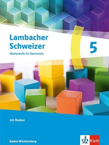 Buchcover und Innenansicht für das Buch: Lambacher Schweizer Mathematik 5. Ausgabe Baden-Württemberg