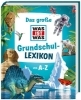 Buchcover und Innenansicht für das Buch: Das große WAS IST WAS Grundschullexikon von A-Z