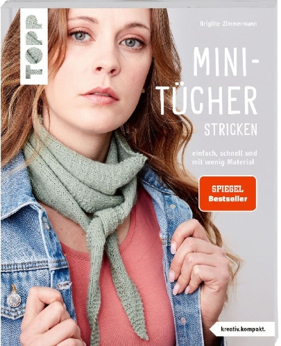 Buchcover und Innenansicht für das Buch: Mini-Tücher stricken (kreativ.kompakt.)