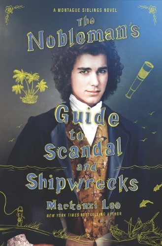 Buchcover und Innenansicht für das Buch: The Nobleman's Guide to Scandal and Shipwrecks