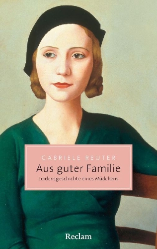 Buchcover und Innenansicht für das Buch: Aus guter Familie. Leidensgeschichte eines Mädchens